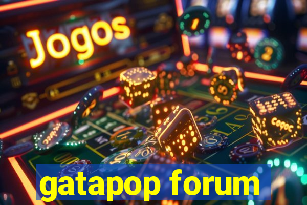 gatapop forum